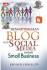 Mengoptimalkan Blog & Social Media untuk Small Business